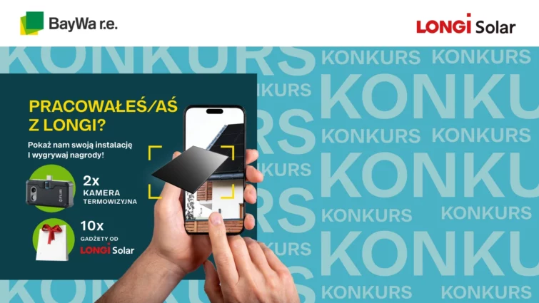 Konkurs Longi i BayWa r.e. Konkurs Longi i BayWa r.e.
